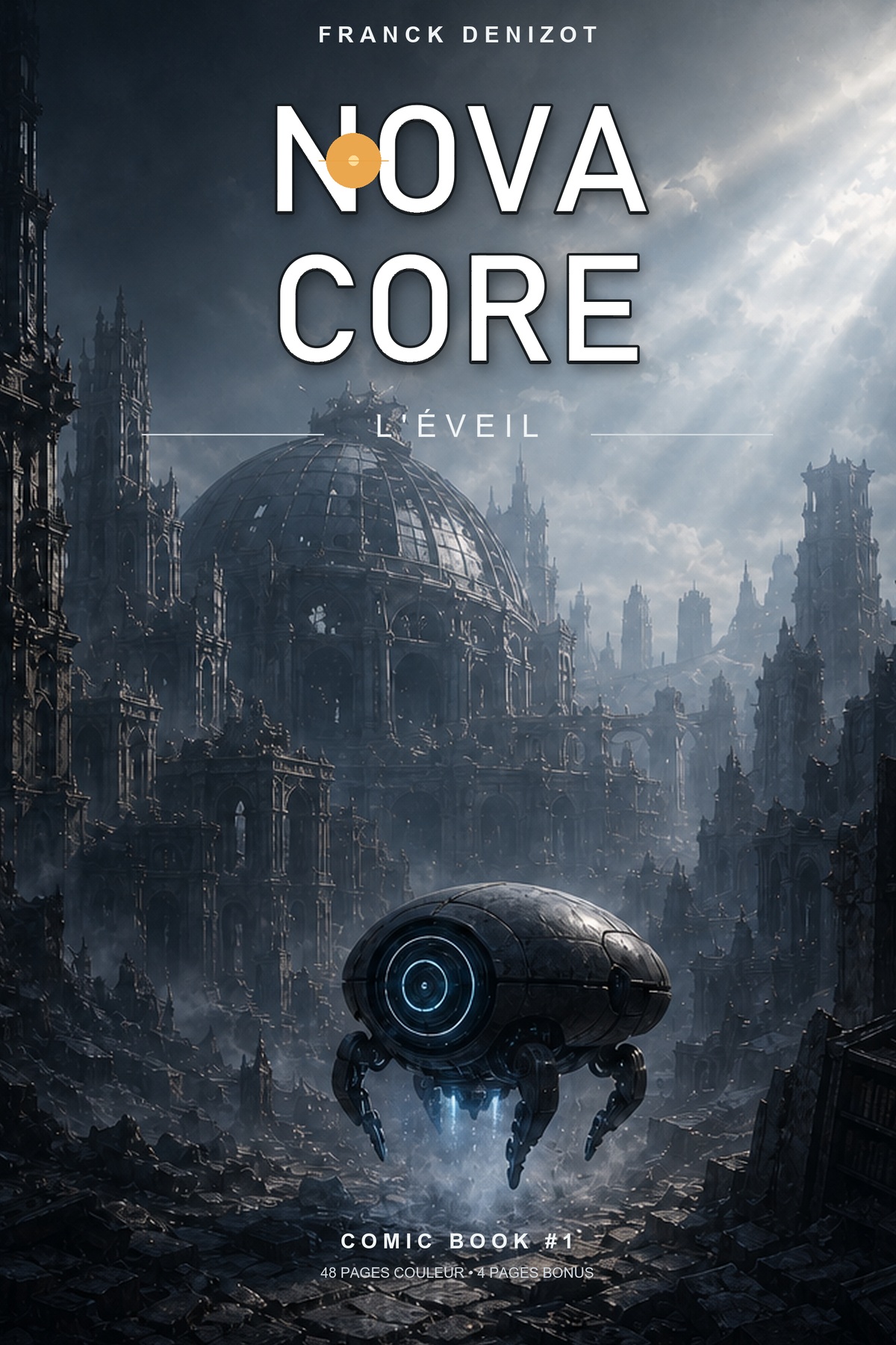 Couverture officielle de Nova Core — L’Éveil, avec ANDREA devant une cité en ruines.